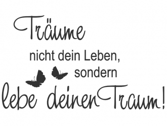 Trume nicht...